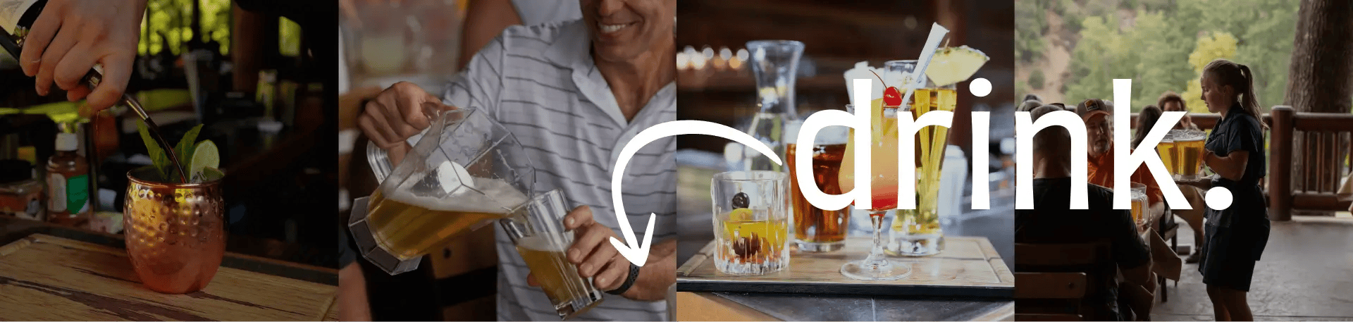 Collage of drinks being poured and served next to the word 'drink.'